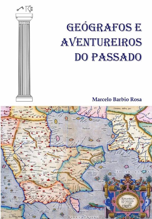 Geógrafos E Aventureiros Do Passado