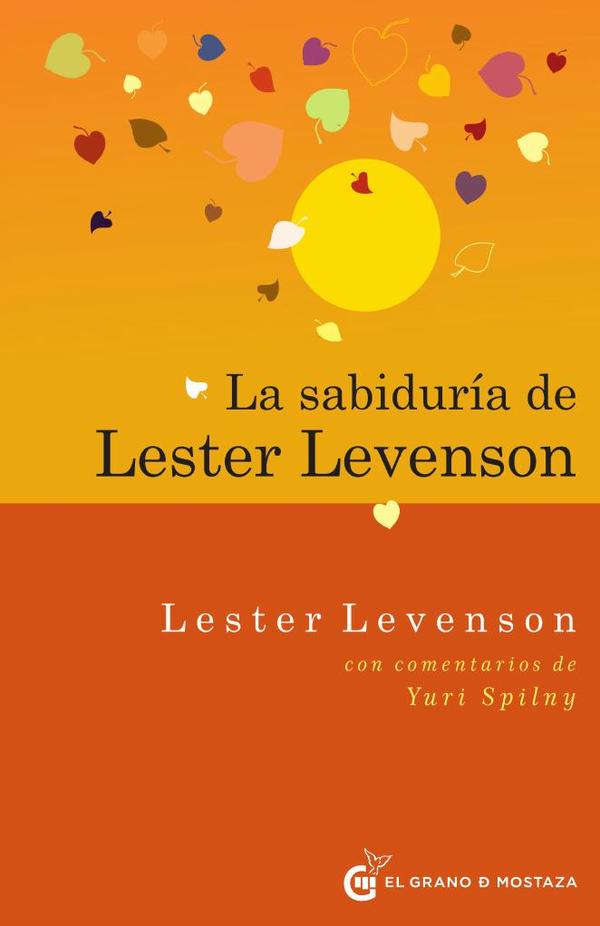 La sabiduría de Lester Levenson