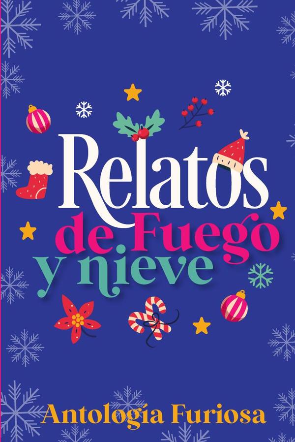 Relatos de Fuego y Nieve