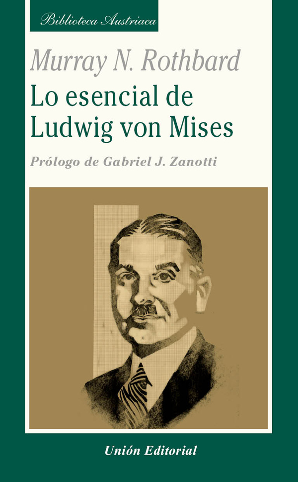 Lo esencial de Ludwig von Mises (UE)