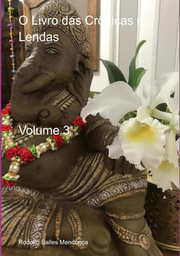 O Livro Das Crônicas E Lendas- Volume 3