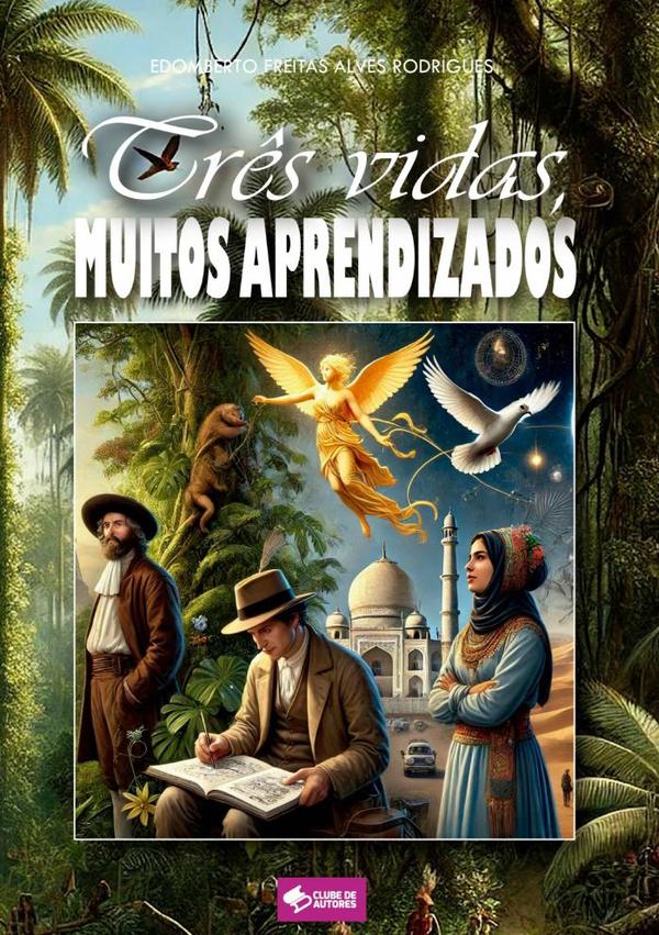 Três Vidas, Muitos Aprendizados