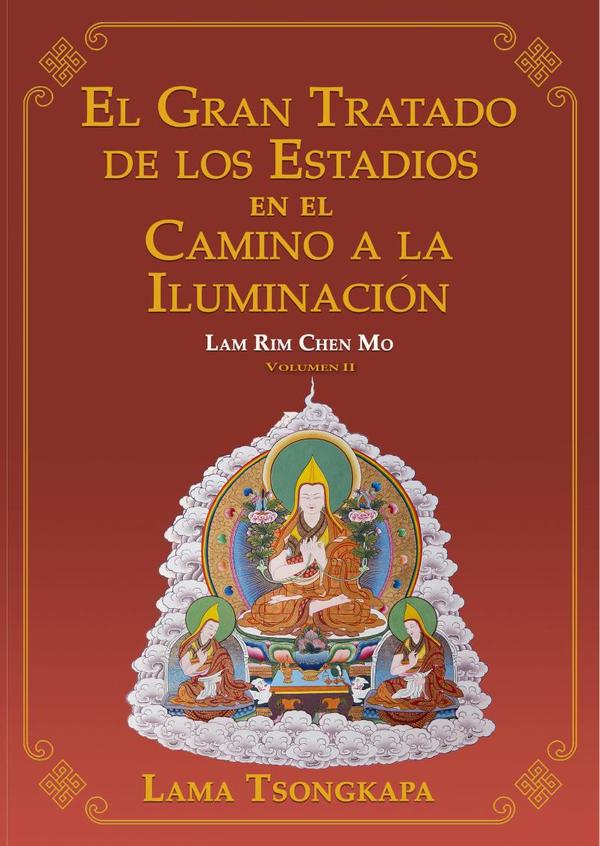 El gran tratado de los Estadíos en el Camino a la Iluminación. Volumen II