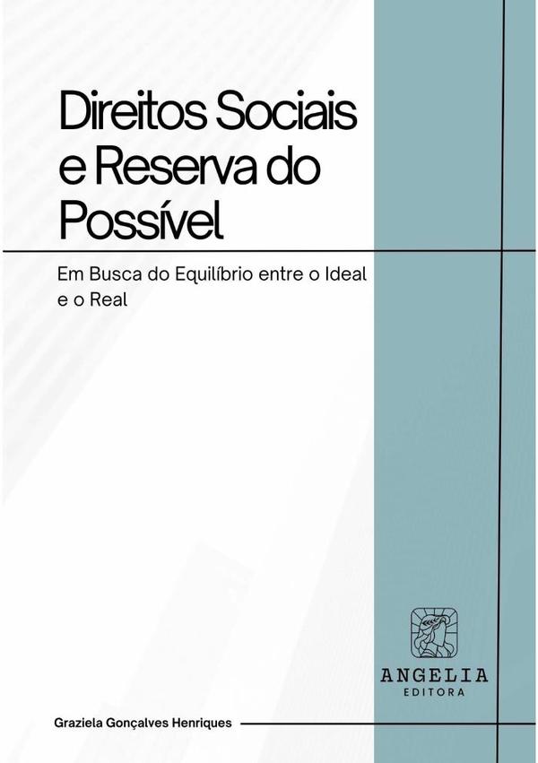 Direitos Sociais E Reserva Do Possível: