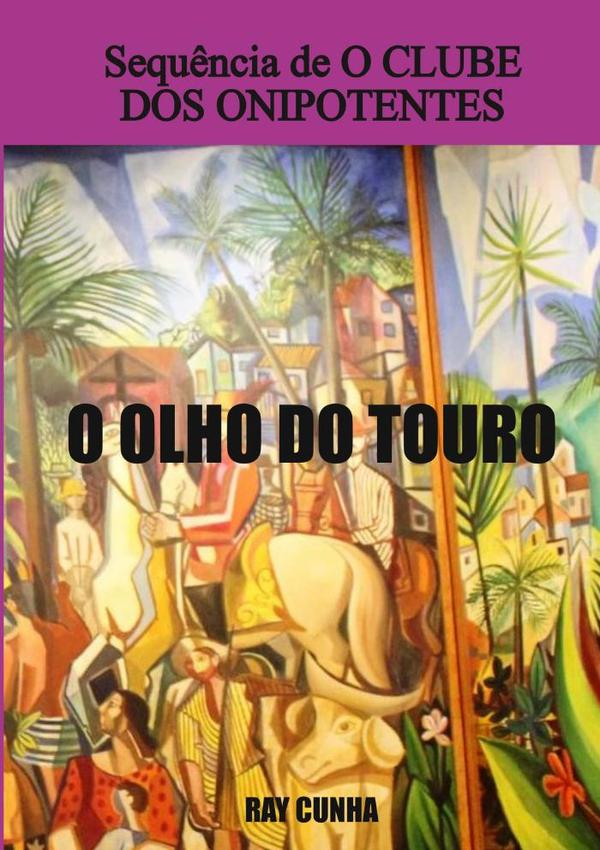 O Olho Do Touro