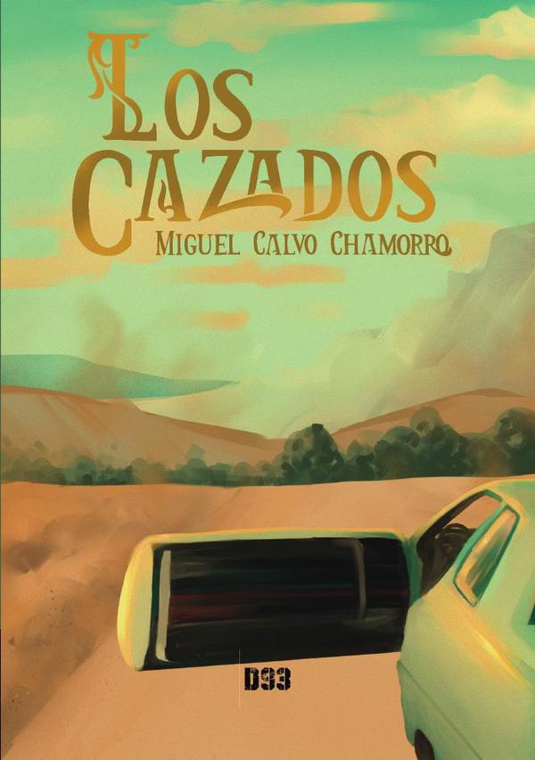 Los cazados