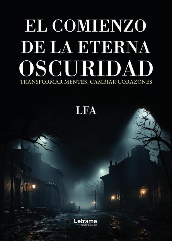 El comienzo de la eterna oscuridad
