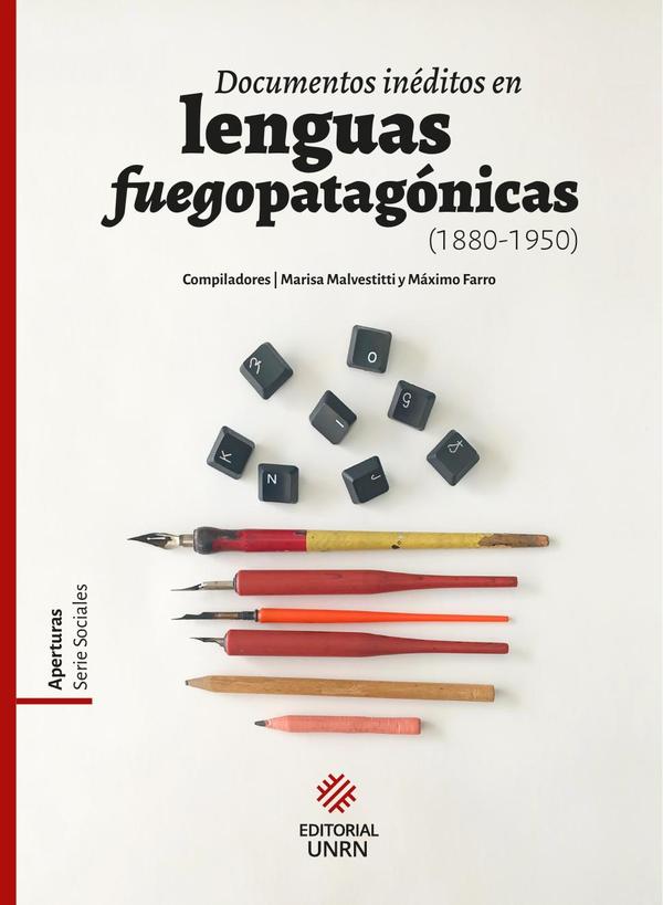 Documentos inéditos en lenguas fuegopatagónicas (1880-1950)