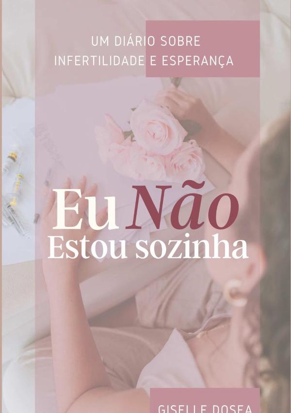 Eu Não Estou Sozinha