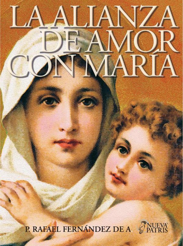 La Alianza de Amor con María