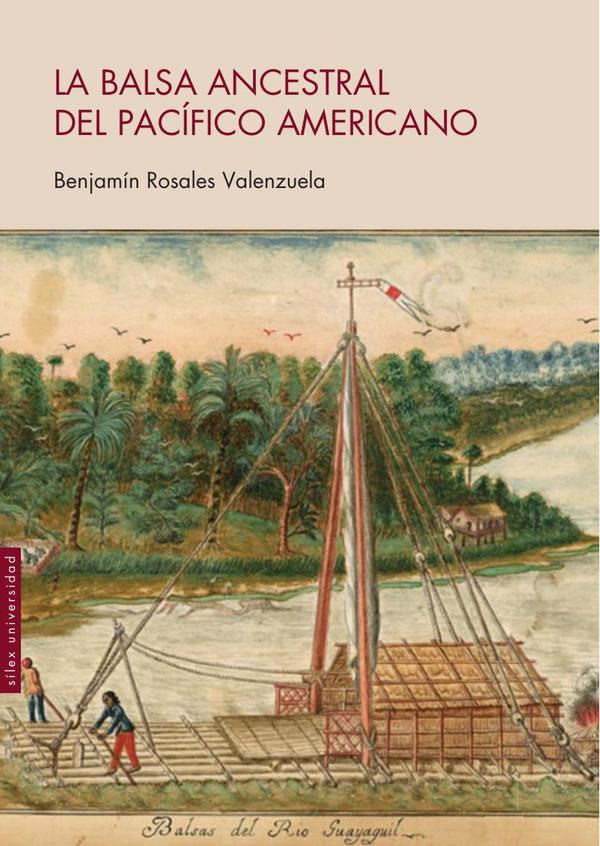 La balsa ancestral del Pacífico americano