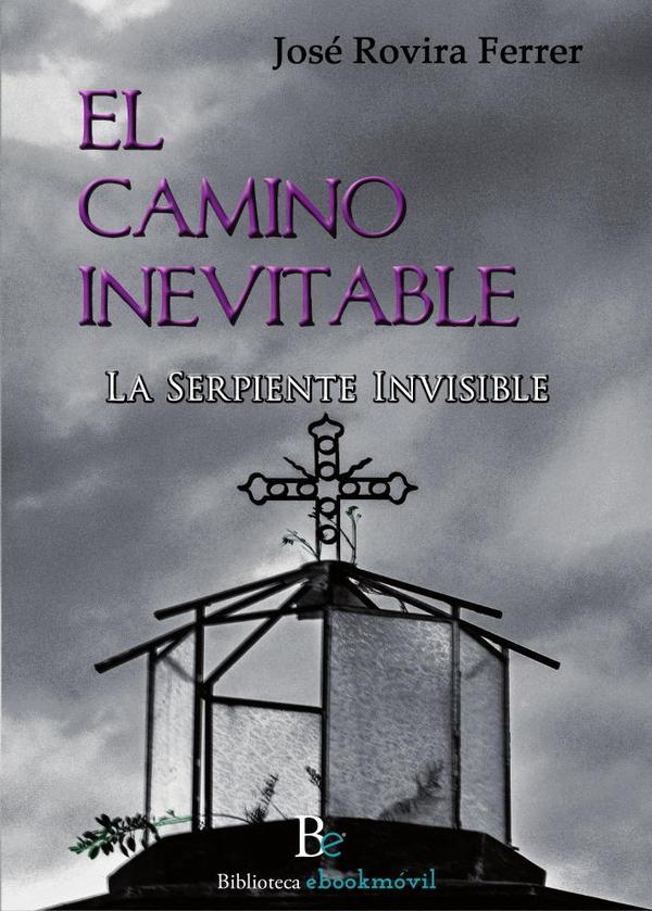 El camino inevitable