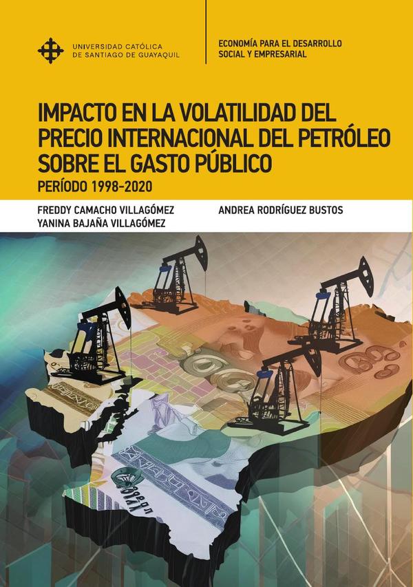 Impacto de la volatilidad  del precio internacional del petróleo sobre el gasto público en Ecuador