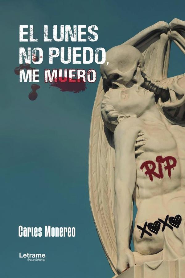 El lunes no puedo, me muero