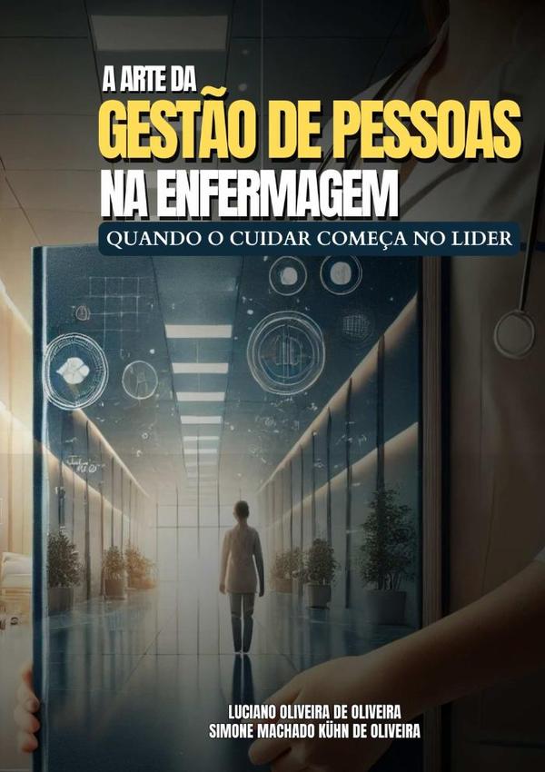A Arte Da Gestão De Pessoas Na Enfermagem