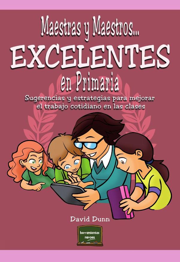 Maestras y maestros excelentes en Primaria