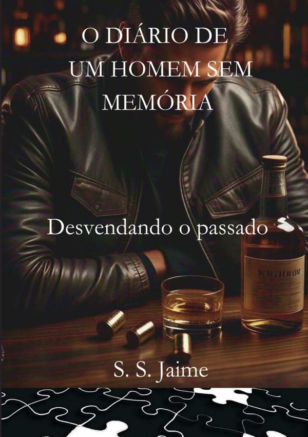O Diário   De   Um Homem Sem  Memória