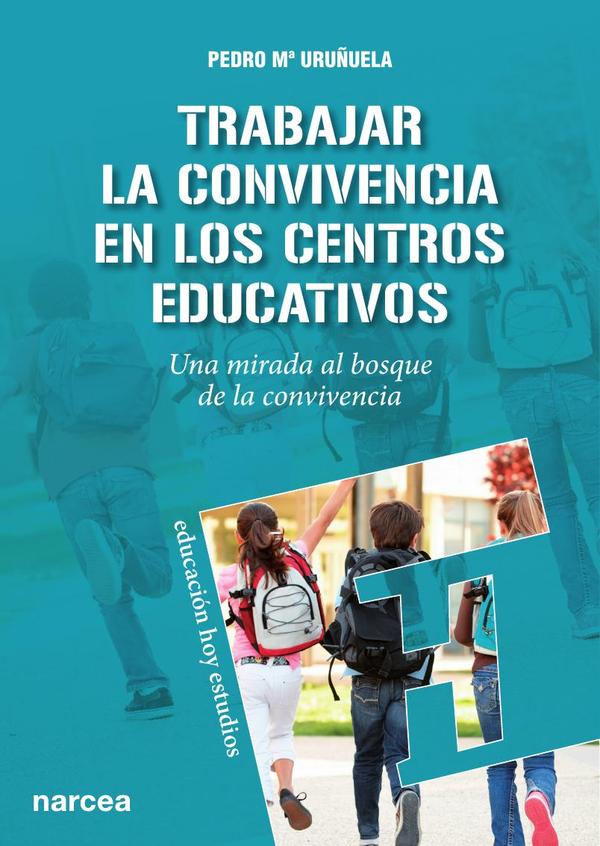 Trabajar la convivencia en los centros educativos