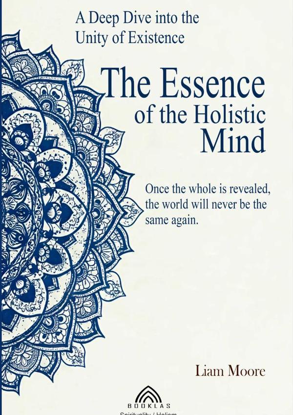 The Essence Of The Holistic Mind