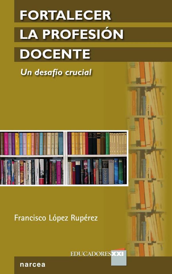 Fortalecer la profesión docente