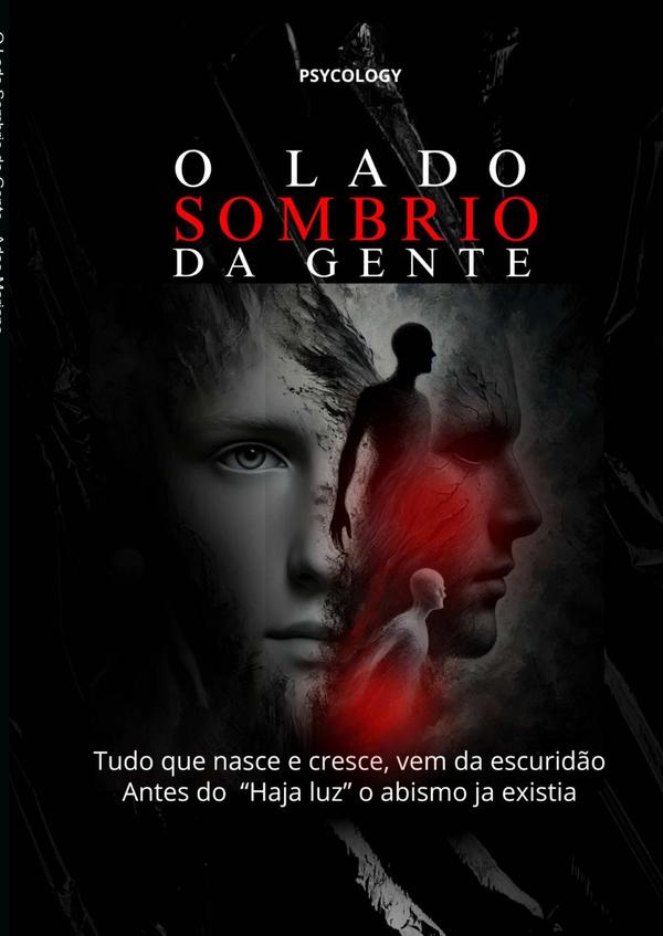O Lado Sombrio Da Gente