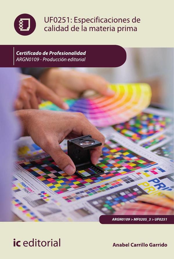Especificaciones de calidad de la materia prima. ARGN0109 - Producción editorial