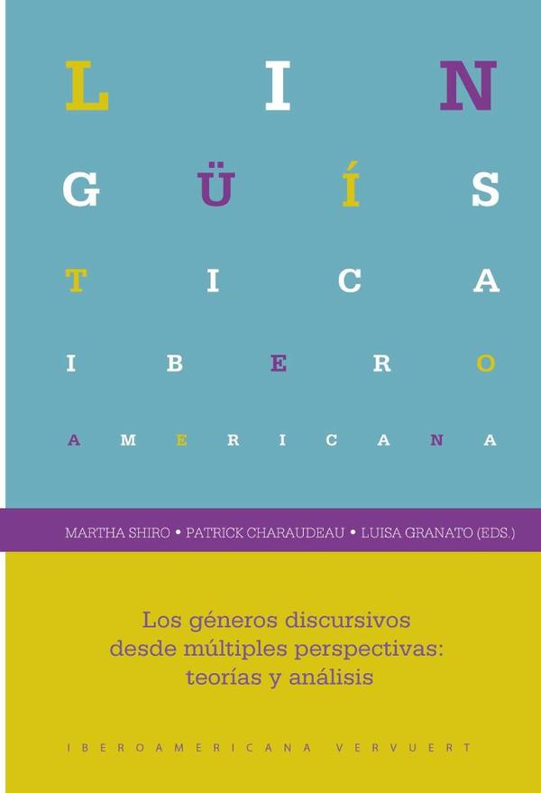 Los géneros discursivos desde múltiples perspectivas