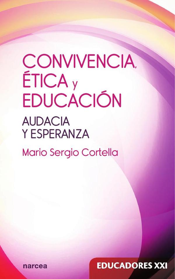 Convivencia, ética y educación