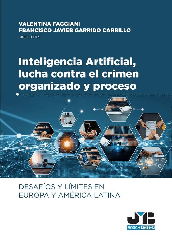 Inteligencia Artificial, lucha contra el crimen organizado y proceso