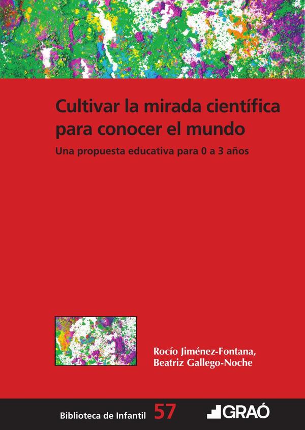 Cultivar la mirada científica para conocer el mundo