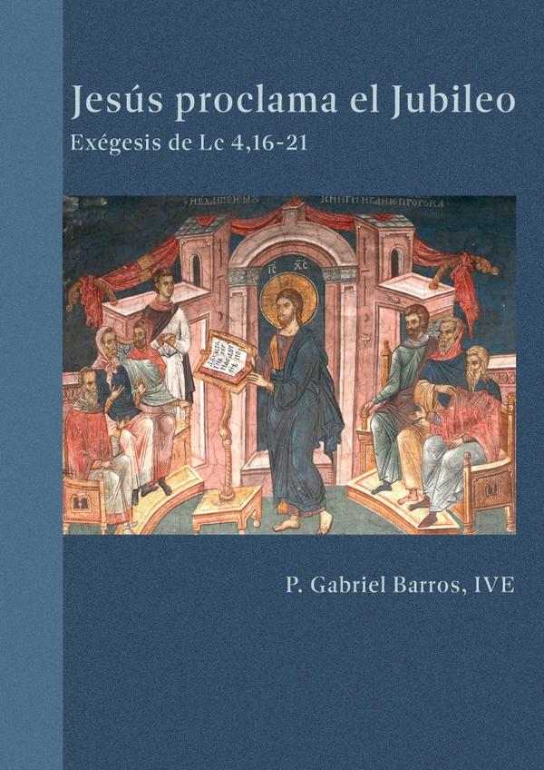 Jesús proclama el Jubileo