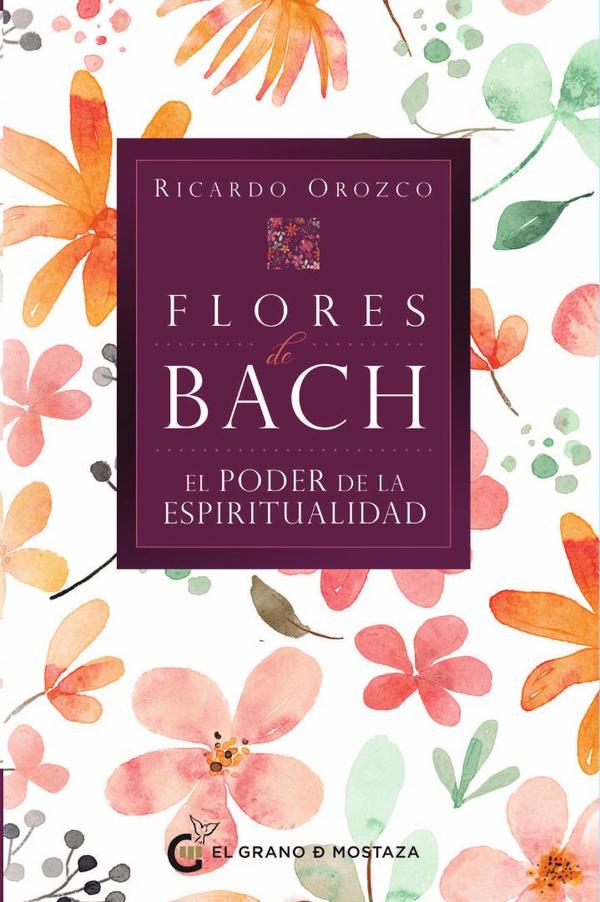 Flores de Bach el poder de la espiritualidad