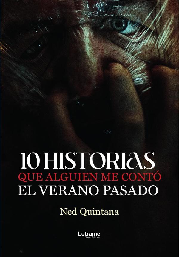 10 historias que alguien me contó el verano pasado