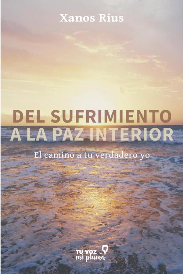 Del sufrimiento a la paz interior
