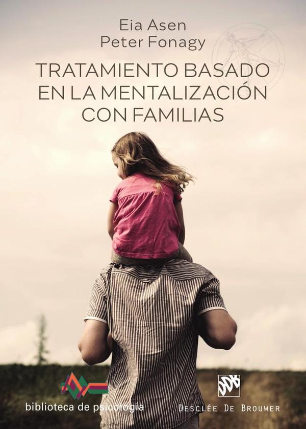 Tratamiento basado en la mentalización con familias