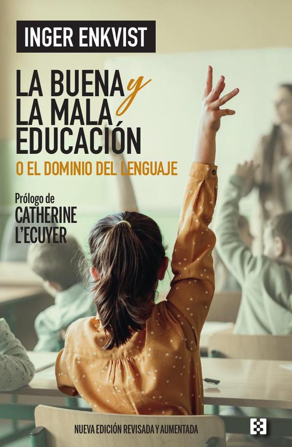 La buena y la mala educación