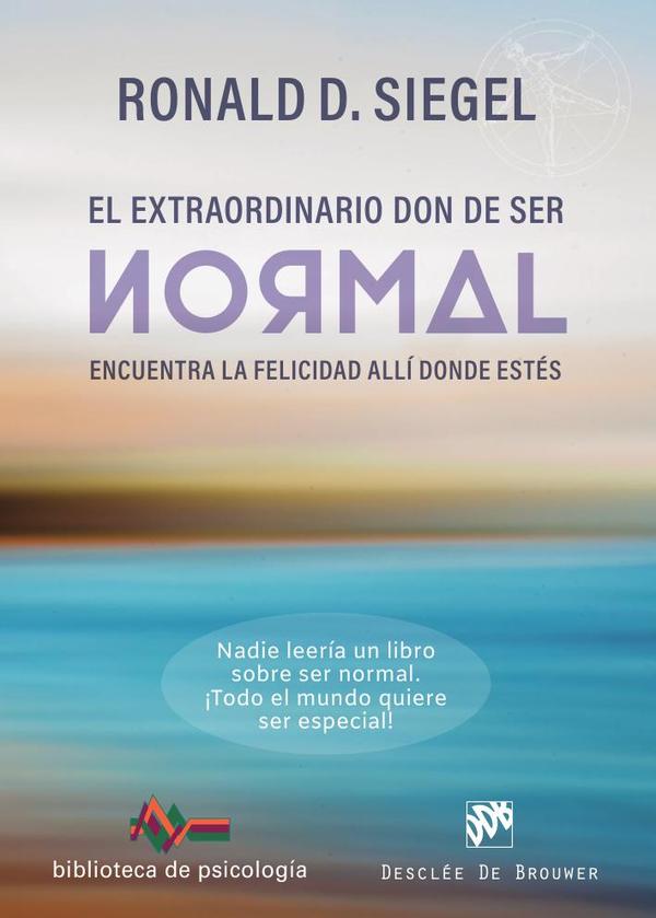 El extraordinario don de ser normal