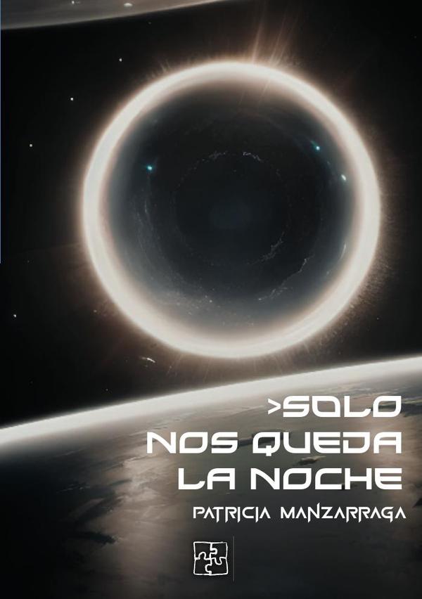 Solo nos queda la noche