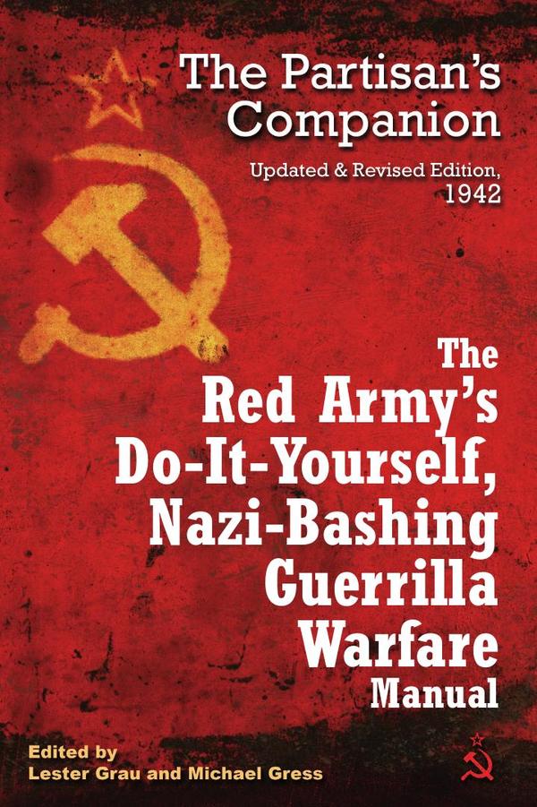 The Red Army's Do-it-Yourself, Nazi-Bashing Guerrilla Warfare Manual