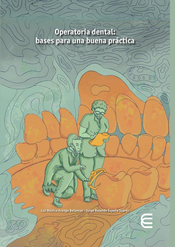 Operatoria dental: bases para una buena práctica