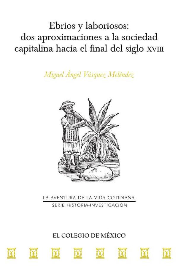 Ebrios y laboriosos