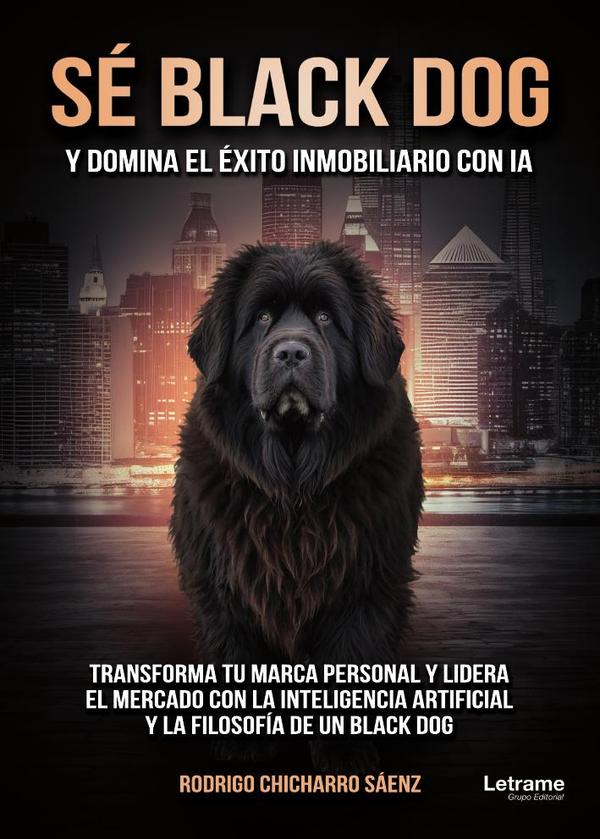 Sé black dog y domina el éxito inmobiliario con IA