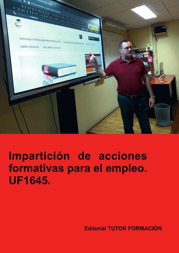Impartición de acciones formativas para el empleo. UF1645.