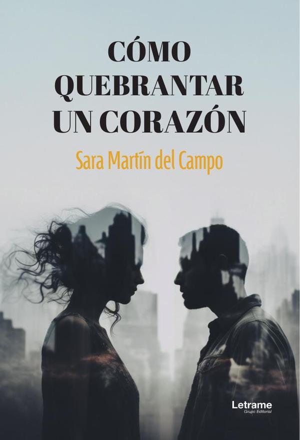 Cómo quebrantar un corazón