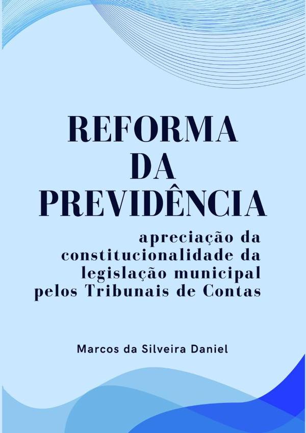 Reforma Da Previdência: