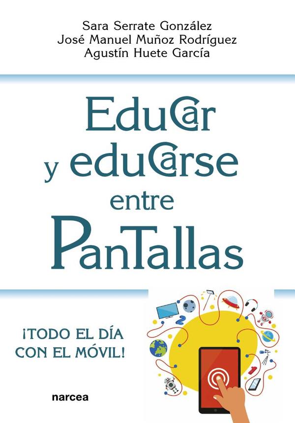 Educar y educarse entre pantallas