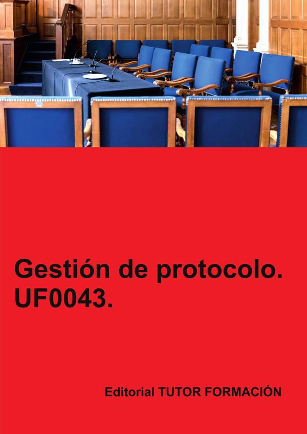 Gestión de protocolo. UF0043.