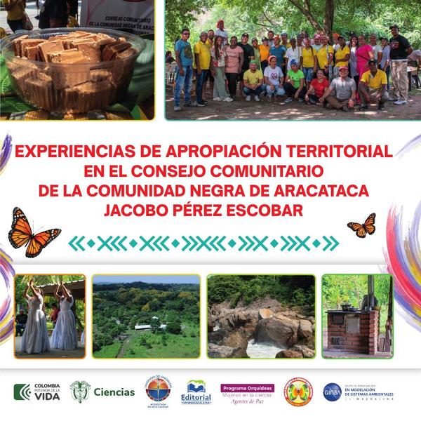 Experiencias de apropiación territorial en el Consejo Comunitario de la Comunidad Negra de Aracataca Jacobo Pérez Escobar
