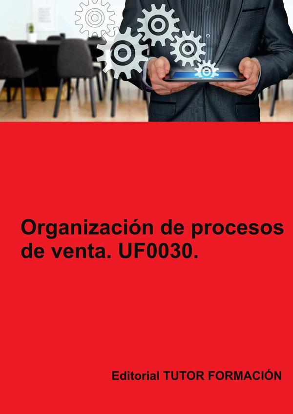 Organización de procesos de venta. UF0030.
