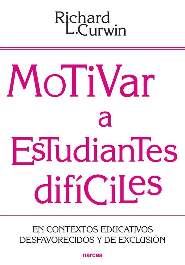 Motivar a estudiantes difíciles